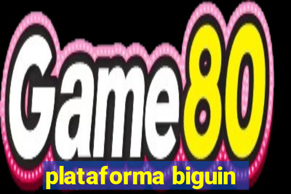 plataforma biguin